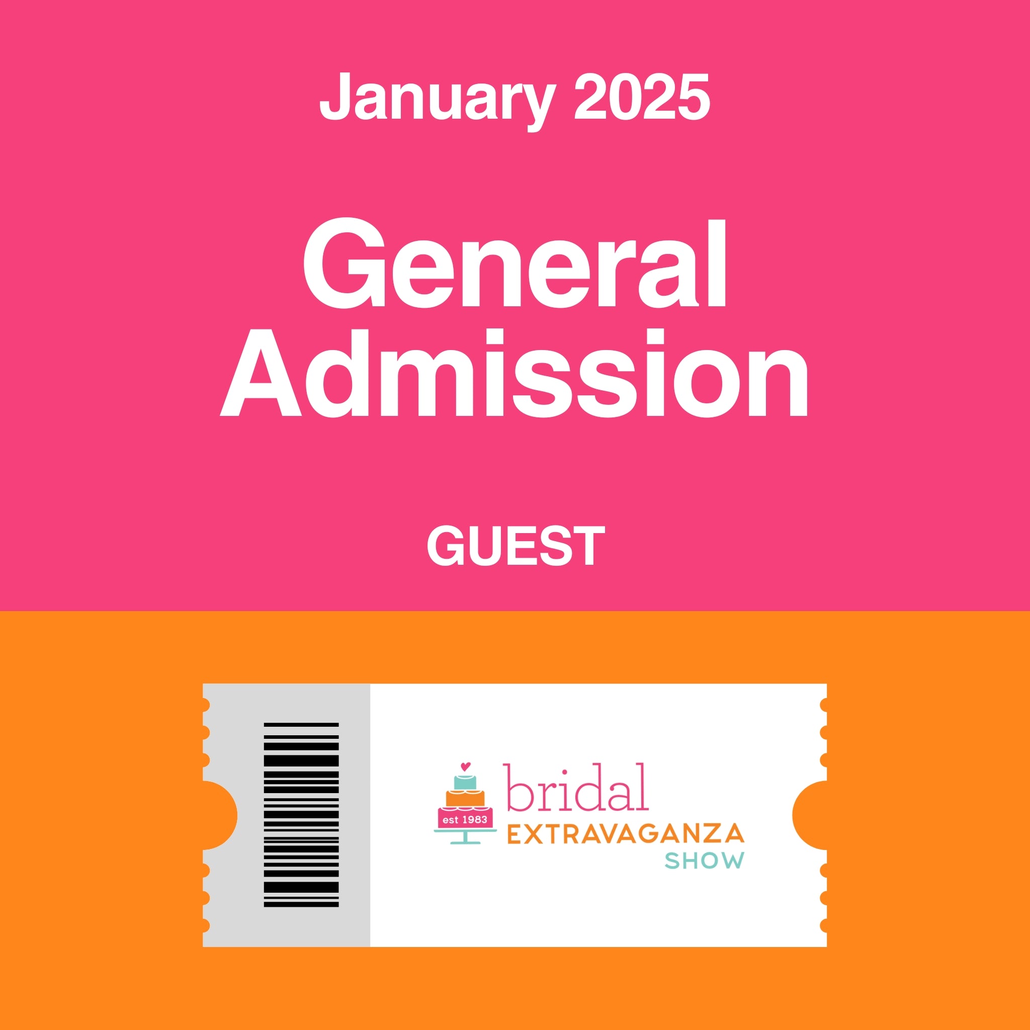 General Admission Guest Bridal Extravaganza Show