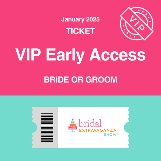 VIP Early Access Single - Bride or Groom